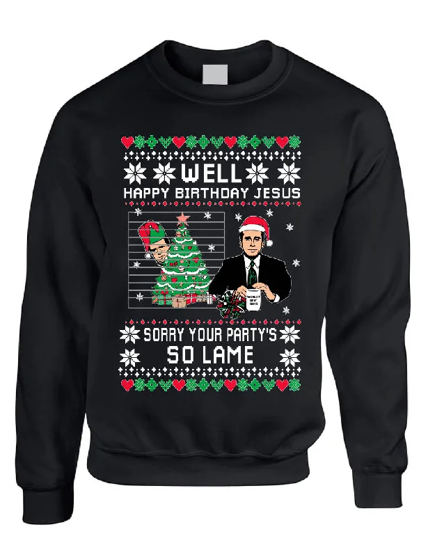 Happy Birthday Jesus Sorry Your Party is So Lame Adult Sweatshirt Hoodie Jacket Zipper Layering Happy Birthday Jesus Sorry Your Party is So Lame Adult Sweatshirt Hoodie Jacket Zipper Layering