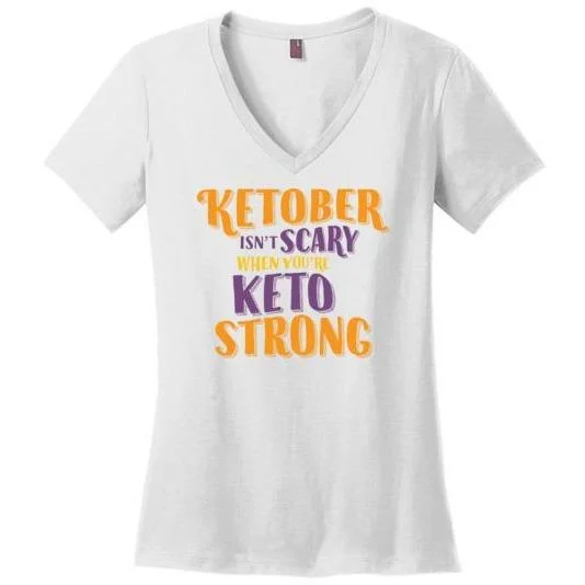 Ketober Isn't Scary Funny Keto Shirt, Ladies Perfect Weight V-Neck Fleece Nylon Spandex Ketober Isn't Scary Funny Keto Shirt, Ladies Perfect Weight V-Neck Fleece Nylon Spandex