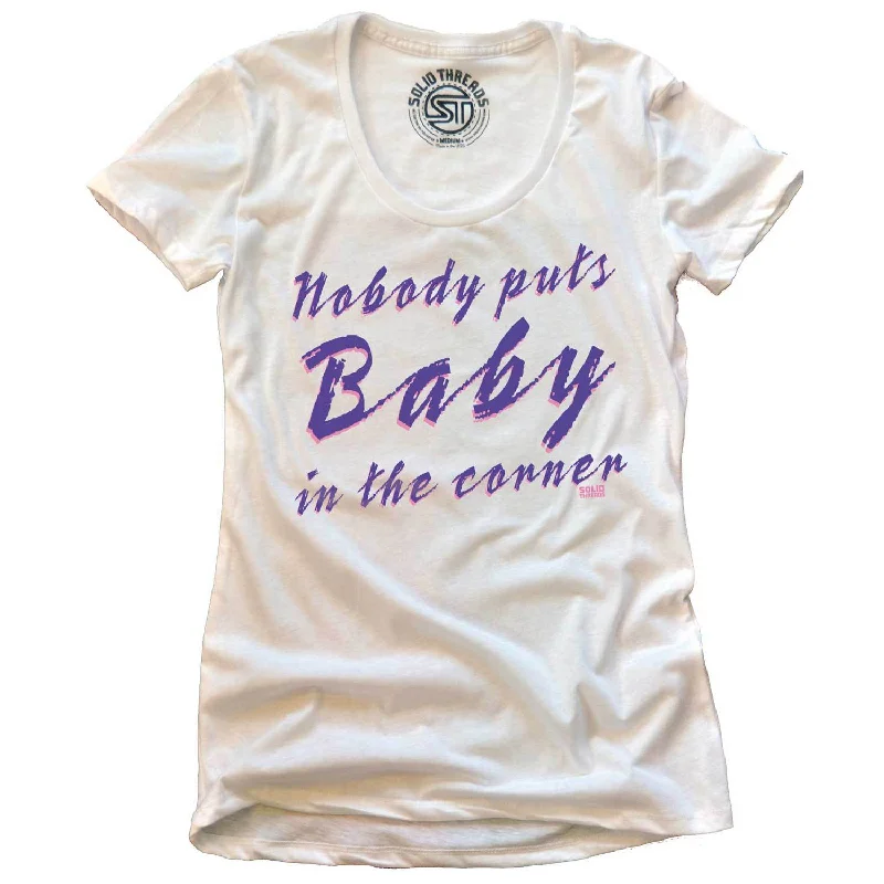 Women's Nobody Puts Baby in the Corner T-shirt Wool Fabric Cashmere Fabric Tweed Fabric Women's Nobody Puts Baby in the Corner T-shirt Wool Fabric Cashmere Fabric Tweed Fabric